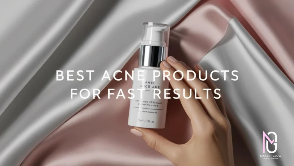 Τα καλύτερα προϊόντα για ακμή για γρήγορο αποτέλεσμα {Top 10}